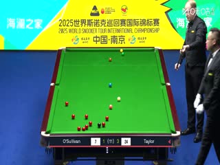 2025斯诺克国际锦标赛延期资格赛第一轮 罗尼·奥沙利文6-5艾伦·泰勒 20251102海报